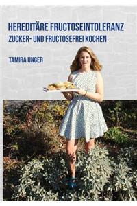 Hereditäre Fructoseintoleranz