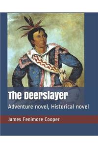 The Deerslayer