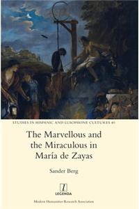 Marvellous and the Miraculous in María de Zayas