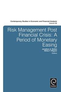 Risk Management Post Financial Crisis
