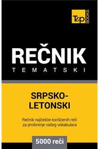 Srpsko-Letonski Tematski Recnik - 5000 Korisnih Reci