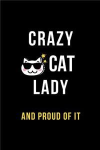 Crazy Cat Lady and Proud of It