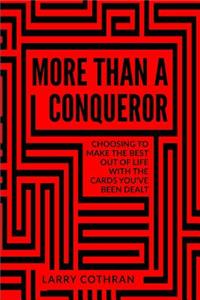 More Than A Conqueror