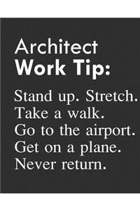 Architect Work Tip