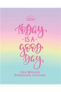 One Minute Gratitude Journal