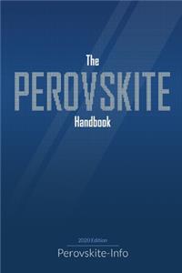The Perovskite Handbook (2020 edition)