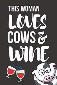 This Woman Loves Cows & Wine