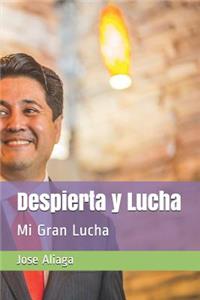 Despierta y Lucha