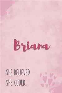 Briana She Believe She Could