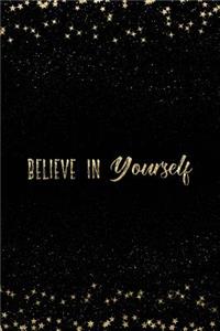 Believe in Yourself