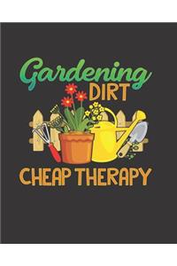 Gardening Dirt Cheap Therapy: A Dot Journal for Gardening Lovers to Express and Organize Themselves, Their Thoughts, and Their Drawings