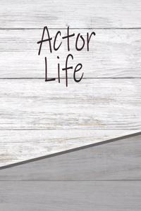 Actor Life