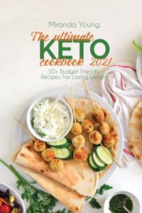 The Ultimate Keto Cookbook 2021