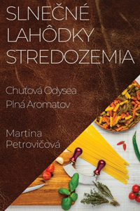 Slne&#269;né Lahôdky Stredozemia