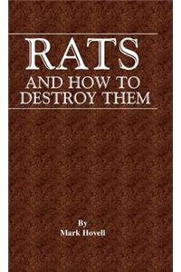 Rats and How to Destroy Them (Traps and Trapping Series - Vermin & Pest Control)