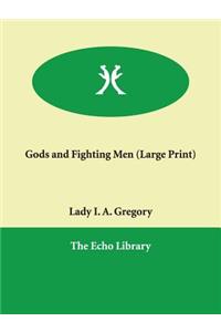 Gods and Fighting Men