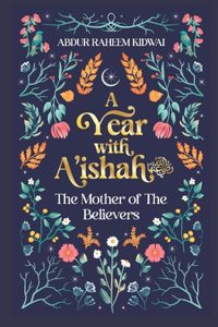 Year with A'Ishah (Ra)