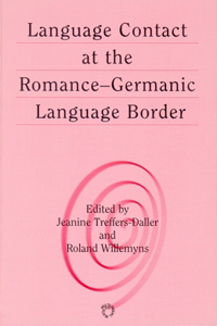 Language Contact at the Romance-Germanic Language Border