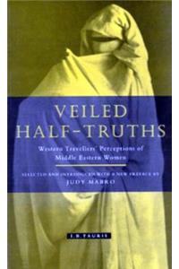 Veiled Half Truths