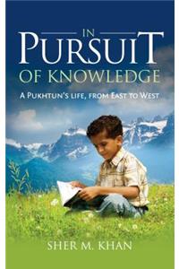 In Pursuit of Knowledge