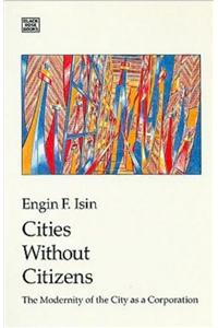 Cities without Citizens