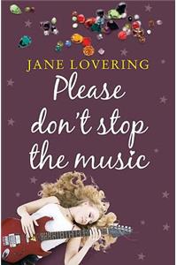 Please Don't Stop the Music
