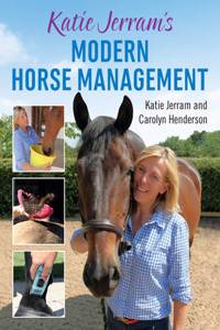 Katie Jerram's Modern Horse Management