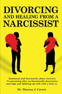 Divorcing and Healing from a Narcissist