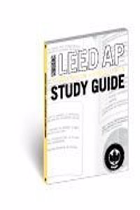 Usgbc Leed AP Interior Design + Construction Study Guide