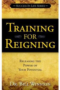 Training for Reigning
