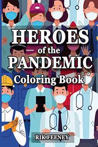 Heroes of the Pandemic