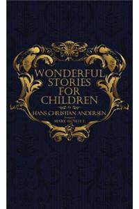 Wonderful Stories for Children