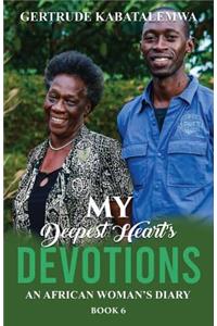 My Deepest Heart's Devotions 6