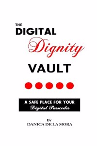 Digital Dignity Vault