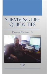 Surviving Life Quick Tips 2.0