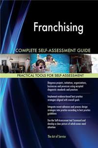 Franchising Complete Self-Assessment Guide