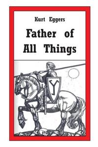 Father of All Things
