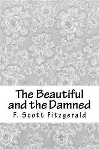 The Beautiful and the Damned