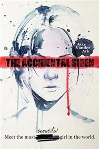 Accidental Siren