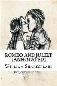 Romeo and Juliet (Annotated)