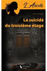 L'Aristo. Le Suicid� Du Troisi�me �tage