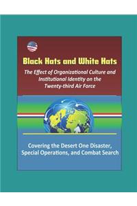 Black Hats and White Hats