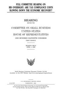 Full committee hearing on IRS oversight