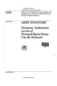 Army Inventory: Divisions Authorized Levels of DemandBased Items Can Be Reduced