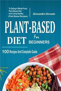 Plant Based Diet for Beginners