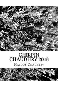 Chirpin Chaudhry 2018