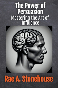 Power of Persuasion