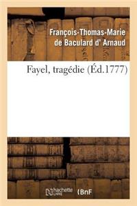 Fayel, Tragédie