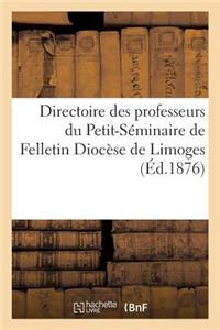Directoire Des Professeurs Du Petit-Séminaire de Felletin Diocèse de Limoges