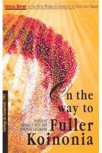 On the Way to Fuller Koinonia